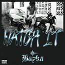 Album “WATCH IT” by Bayka