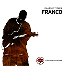 Album “Classic Titles: Franco” by Grand Maître Franco &amp; Le TP OK Jazz
