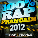Album “100% Rap Français 2012” by Various Artists
